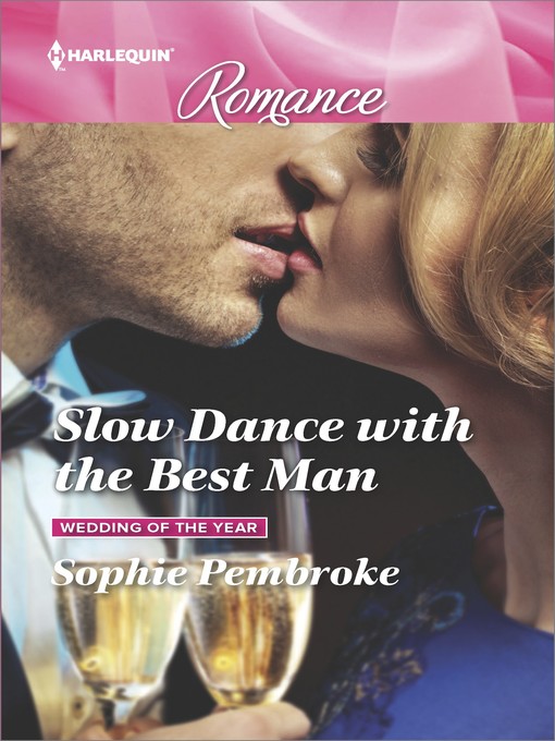 Title details for Slow Dance with the Best Man by Sophie Pembroke - Available